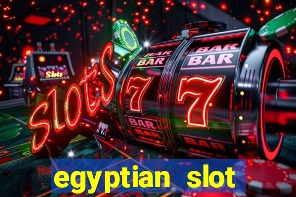 egyptian slot machine games