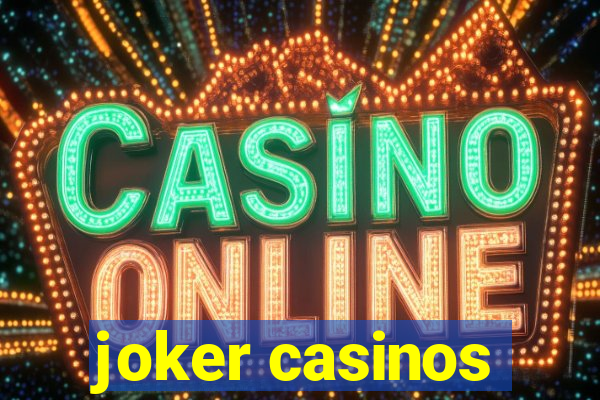 joker casinos