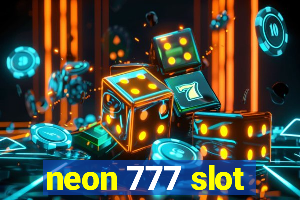 neon 777 slot