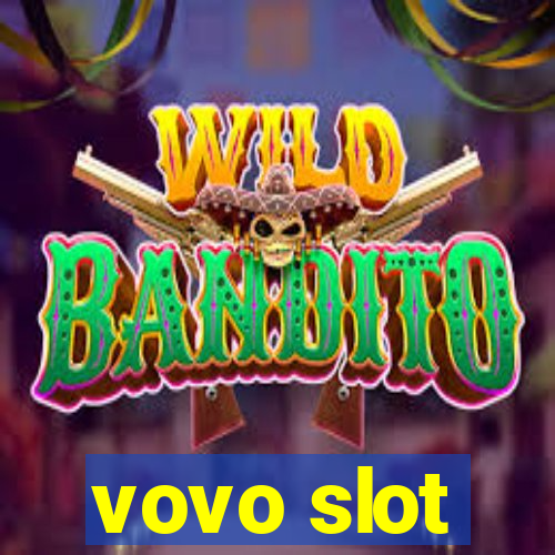 vovo slot