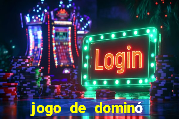 jogo de dominó online valendo dinheiro