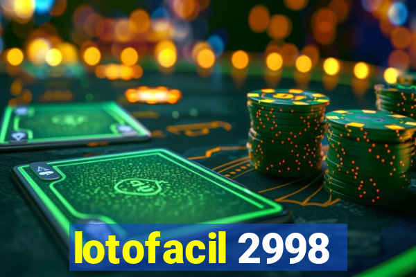 lotofacil 2998