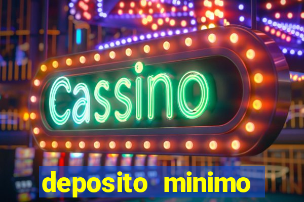 deposito minimo estrela bet