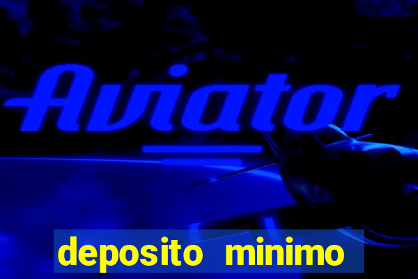 deposito minimo estrela bet