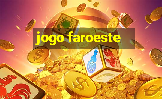 jogo faroeste