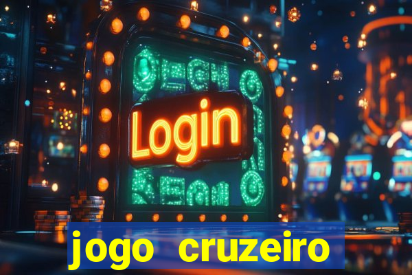 jogo cruzeiro online ao vivo