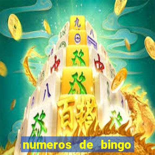 numeros de bingo del 1 al 75