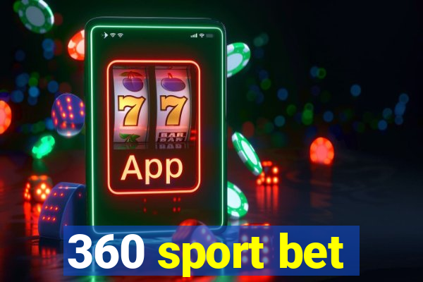 360 sport bet