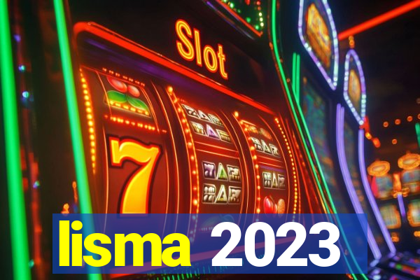 lisma 2023