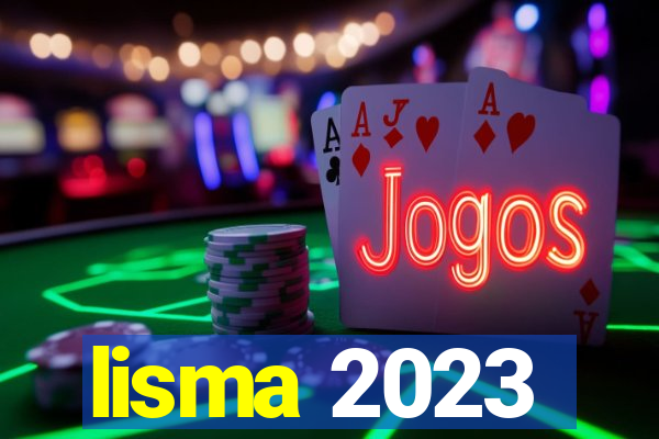 lisma 2023