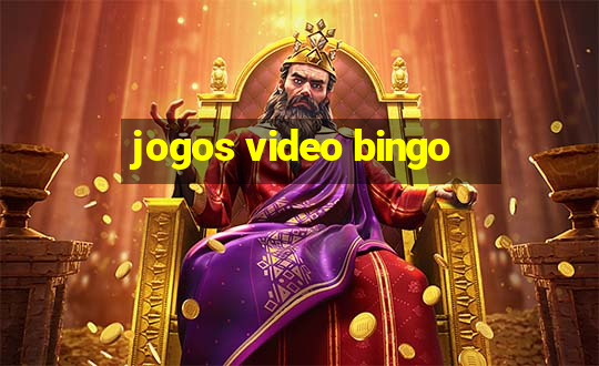 jogos video bingo