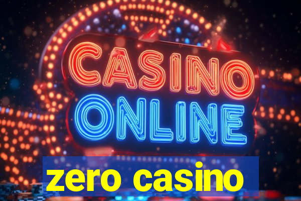 zero casino