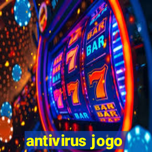 antivirus jogo