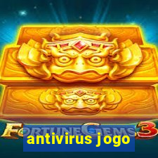 antivirus jogo