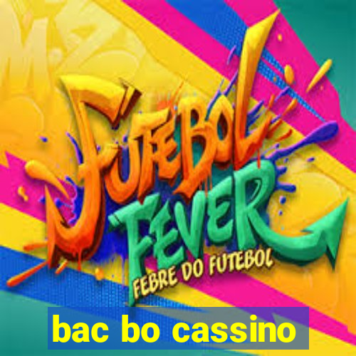 bac bo cassino