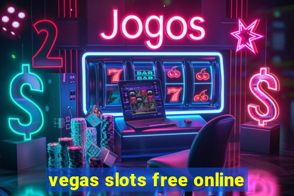 vegas slots free online