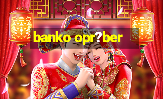 banko opr?ber