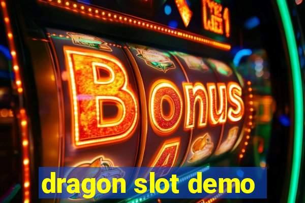 dragon slot demo