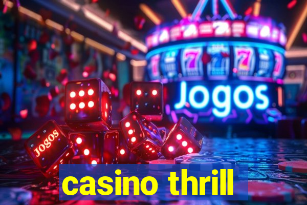 casino thrill