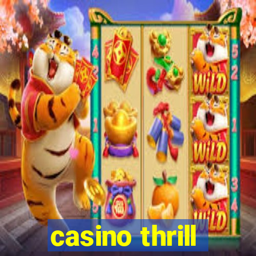 casino thrill