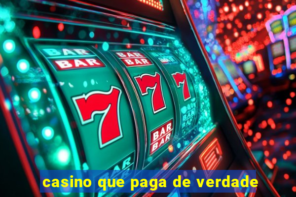 casino que paga de verdade