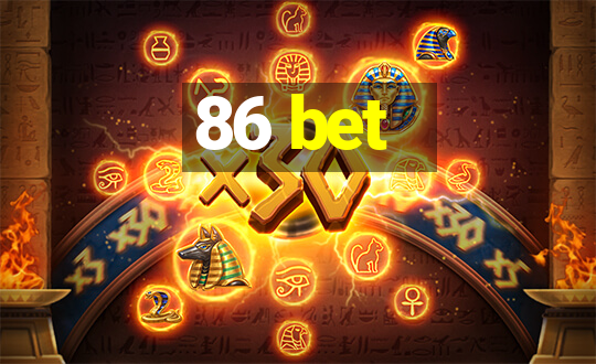 86 bet