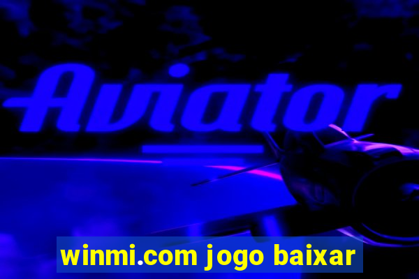 winmi.com jogo baixar