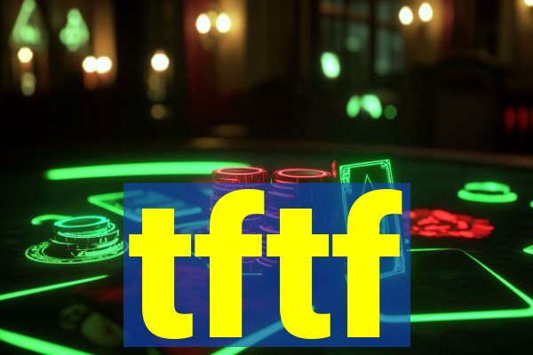 tftf