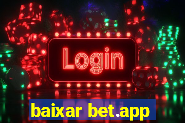 baixar bet.app