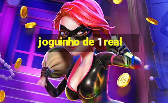 joguinho de 1 real