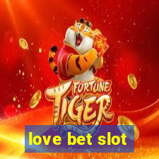 love bet slot