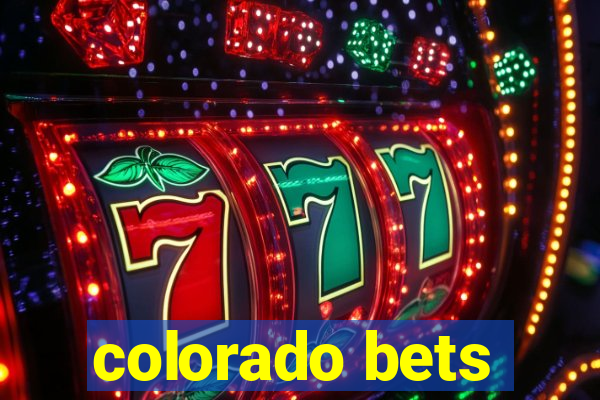 colorado bets