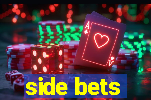 side bets