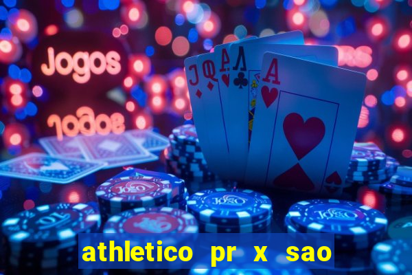 athletico pr x sao paulo palpites