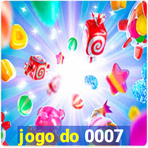 jogo do 0007