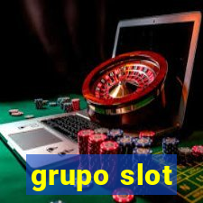 grupo slot