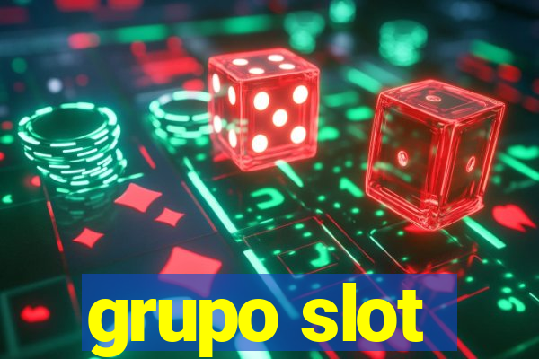 grupo slot