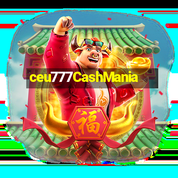 ceu777CashMania