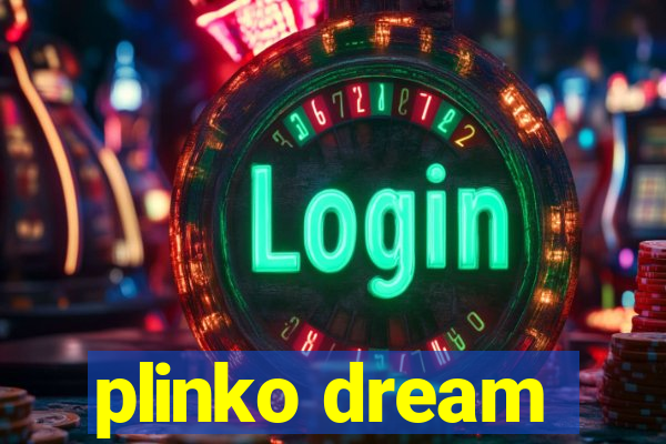 plinko dream