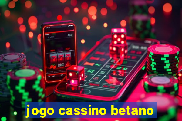 jogo cassino betano