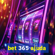 bet 365 ajuda