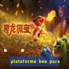 plataforma boa para jogar fortune tiger