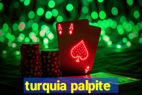 turquia palpite