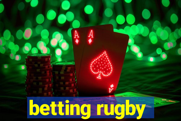 betting rugby