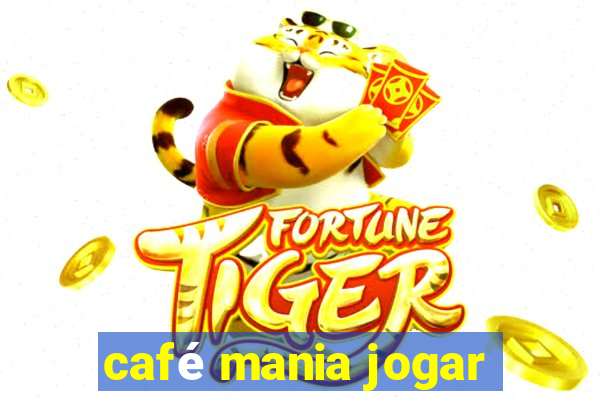 café mania jogar