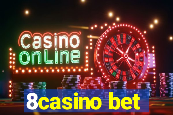 8casino bet