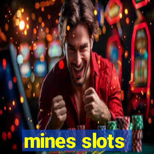 mines slots