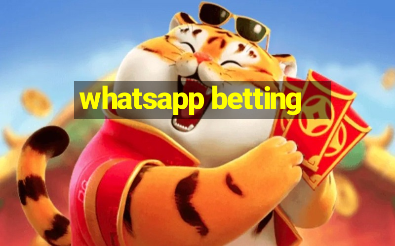 whatsapp betting