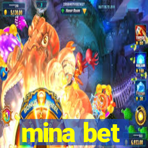 mina bet