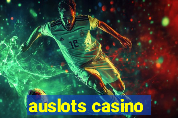 auslots casino